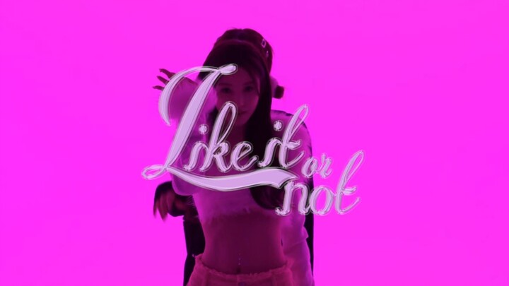 《like it or not》舞蹈版