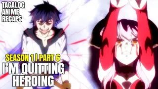 Kinalaban ng Demon Queen ang Kanilang Ultimate Enemy | I'm Quitting Heroing Tagalog Anime Recap