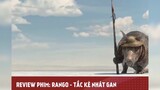 RANGO - TẮC KÈ NHÁT GAN tập cuối