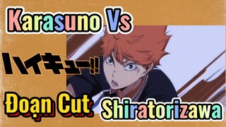 [Haikyu!!] Đoạt Cut | Karasuno Vs Shiratorizawa