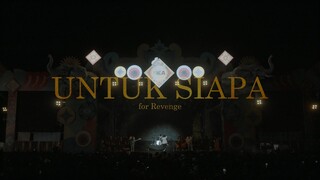 For Revenge - Untuk Siapa? (Live at Niti Mandala Renon)