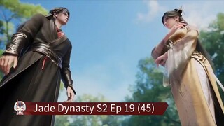 Jade Dynasty S2 Ep [19 (45)]