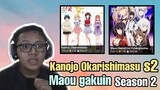 Bahas Kanojo okarishimasu season 2 dan Maou gakuin no Futekigousha season 2-Request subscriber