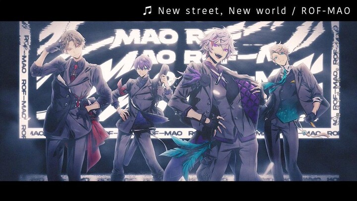 [ROF-MAO] New street, New world Con đường mới, Thế giới mới