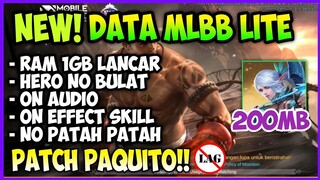 Patch Paquito !! Data ML Lite 200MB | Cara Atasi Lag & Patah Patah Pada Game Mobile Legends