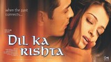 Dil Ka Rishta (2003) [SubMalay]
