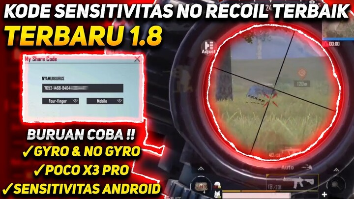 TERBARU 1.8 !! KODE SENSITIVITAS NO RECOIL TERBAIK UNTUK ANDROID GYRO & NO GYRO - PUBG MOBILE