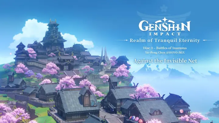 Realm of Tranquil Eternity - Disc 3 Battles of Inazuma｜Genshin Impact