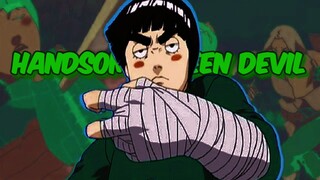 Rock Lee The Handsome Green Devil😈