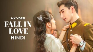 Fall In Love (2021) - Episode 15 | C-Drama | Chinese Drama In Hindi Dubbed |
