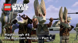 Let's Play #5: The Phantom Menace Part 5 - LEGO Star Wars: The Skywalker Saga