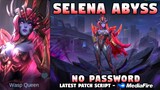 Selena Abyss Skin Script No Password | Selena Lady Vengeance Skin Script | Mobile Legends