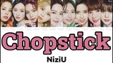 【日本語字幕/歌詞】Chopstick - NiziU