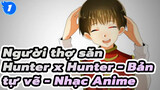 Những ngày Peko | Người thợ săn Hunter x Hunter Bản tự vẽ Nhạc Anime_1