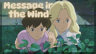 【AMV】Message in the Wind | When Marnie Was There