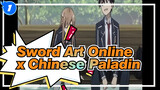 Sword Art Online x Chinese Paladin_1