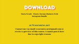 [GET] Maria Wendt – Passive Income Business With Instagram-Bundle