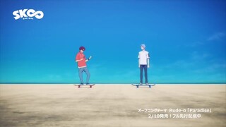 Sk8 The Infinity OP Except It’s Role-Playing Game by SoraMafuUraSaka