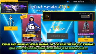 Free Fire| Khám phá shop huyền bí tháng 10 - VN có không nhỉ - Tặng quà view trận đấu skin súng ngon