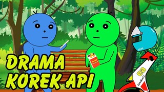 Drama Korek Api | Animasi Kocak