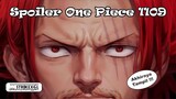 Spoiler One Piece 1109 Aliansi Sementara dan Bergeraknya Shanks