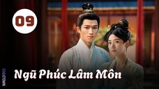 Tập 9| Ngũ Phúc Lâm Môn - Perfect Match (Lư Dục Hiểu, Vương Tinh Việt, Nghê Hồng Khiết,...).