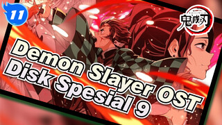 Demon Slayer Disk Spesial 8 | OST_11