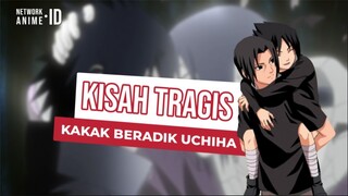 Kisah Kakak Beradik dari Klan Uchiha