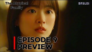 The Atypical Family | Episode 9 Preview | JangKiYong & ChunWooHee | BFSLEI 240526