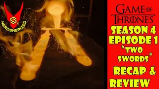 Game of Thrones Season 4 Episode 1 "Two Swords" Recap & Review