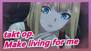 takt op.|"Master, I gave you my first kiss! You need make living for me!"