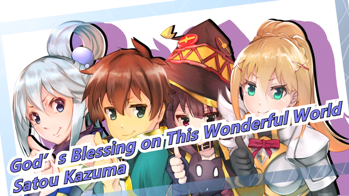 [God’s Blessing on This Wonderful World] 3 Girls& one Boy| Kazuma's Happy Life In Another World