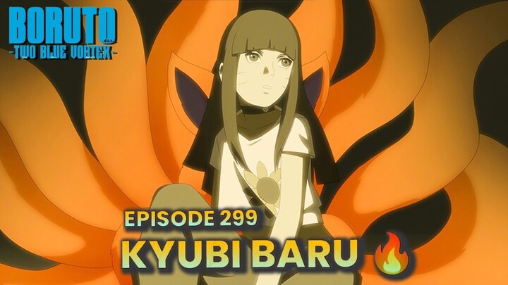 Boruto Episode 299 Subtitle Indonesia Terbaru - Boruto Two Blue Vortex 9 Part 41 - Kyubi Kurama Baru
