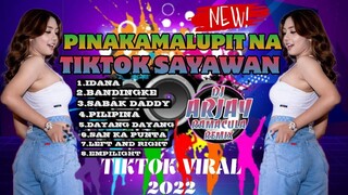 PINAKAMALUPIT NA TIKTOK SAYAWAN TIKTOK VIRAL 2022 | Dj Arjay Ramacula Remix