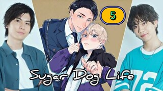 🇯🇵 [2024] SUGAR DOG LIFE | EPISODE 5