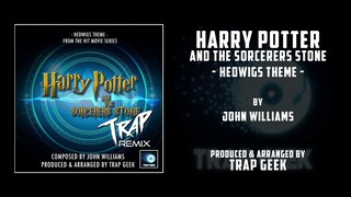 Harry Potter - Hedwigs Theme - Trap Remix