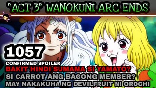 One piece 1057: Bakit hindi sumama si Yamato sa strawhats? Si Carrot ang new member? Wano arc ends!