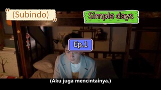 (Subindo) Simple days Ep.1