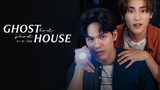 Ghost host , Ghost House (2022 bl series) //episode 0