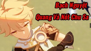 Bạch Nguyệt Quang Và Nốt Chu Sa