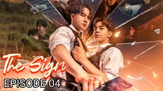 The Sign 🇹🇭 EP 04 English Subtitles