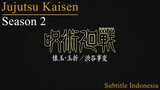 Jujutsu Kaisen S2 [ Season 2 Trailer ] ( Sub Indo )