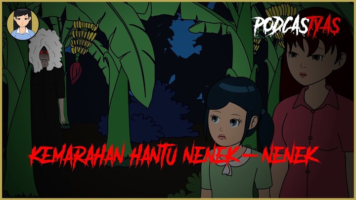 Kemarahan Hantu Nenek-nenek | Cerita Kiriman Fans | Asih Ningtyas