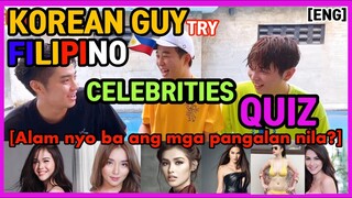 [CHALLENGE] Korean Guys try Philippines Celebrities Quiz # 44 (ENG SUB)