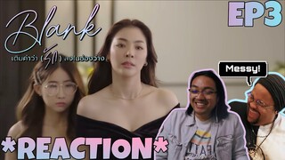 BLANK The Series เติมคำว่ารักลงในช่องว่าง EP.3 REACTION w/@KPVideos