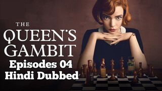 The Queen's Gambit SO 01 EP04 Hindi Dubbed