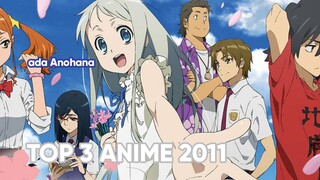 3 ANIME TOP 2011! SETUJU??