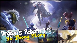 DRAGONS REBORN 1-5 YU ZHONG BLACK DRAGON ALL STORY ANIMATED STORY DRAGONS REBORN EVENT MOBILE LEGEND