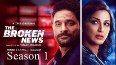 The Broken News Season 1 Complete HD Hindi Thriller With English subtitles