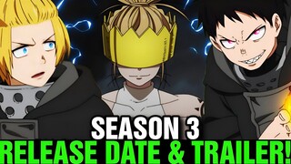 FIRE FORCE SEASON 3 RELEASE DATE & TRAILER - [Official]